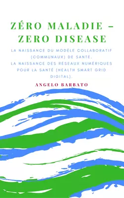 Zero Maladie, Angelo Barbato