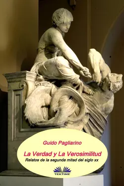 La Verdad Y La Verosimilitud, Guido Pagliarino