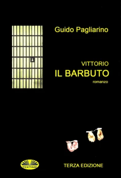 Vittorio Il Barbuto Guido Pagliarino