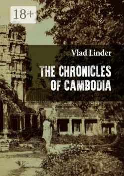 The Chronicles of Cambodia, Vlad Linder