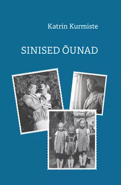 Sinised õunad, Katrin Kurmiste