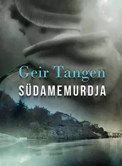 Südamemurdja, Geir Tangen