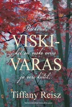 Viskivaras, Tiffany Reisz