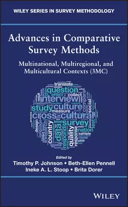 Advances in Comparative Survey Methods. Multinational  Multiregional  and Multicultural Contexts (3MC) Timothy P. Johnson и Beth-Ellen PennellBrita