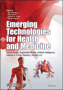 Emerging Technologies for Health and Medicine. Virtual Reality, Augmented Reality, Artificial Intelligence, Internet of Things, Robotics, Industry 4.0, Dac-Nhuong Le