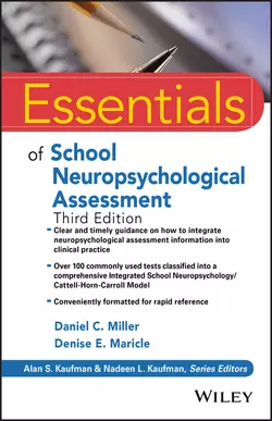 Essentials of School Neuropsychological Assessment, Daniel Miller