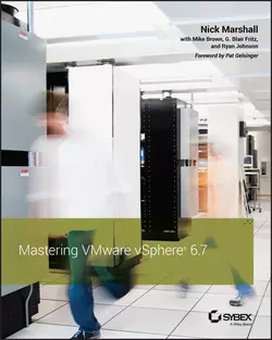 Mastering VMware vSphere 6.7, Mike Brown