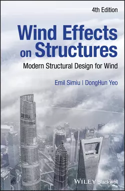 Wind Effects on Structures. Modern Structural Design for Wind, Emil Simiu