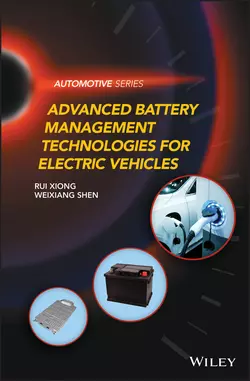 Advanced Battery Management Technologies for Electric Vehicles, Rui Xiong