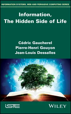 Information, The Hidden Side of Life, Pierre-Henri Gouyon