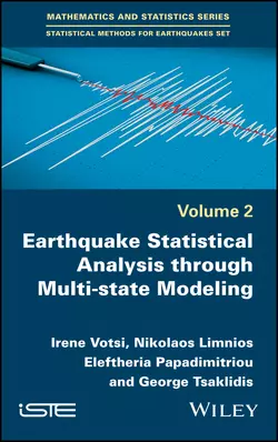 Earthquake Statistical Analysis through Multi-state Modeling Nikolaos Limnios и Irene Votsi