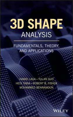 3D Shape Analysis. Fundamentals, Theory, and Applications, Hamid Laga