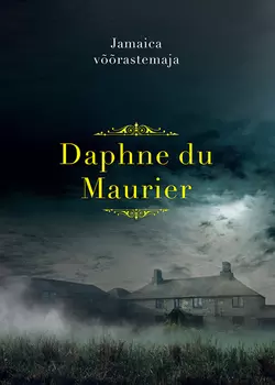 Jamaica võõrastemaja, Daphne Maurier