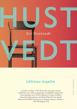 Lõõmav maailm, Siri Hustvedt