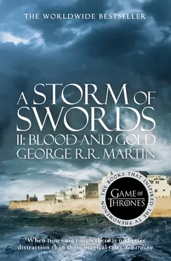 A Storm of Swords. Part 2 Blood and Gold, Джордж Мартин