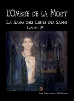 L′Ombre De La Mort, Amy Blankenship