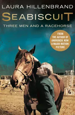 Seabiscuit: The True Story of Three Men and a Racehorse, Laura Hillenbrand