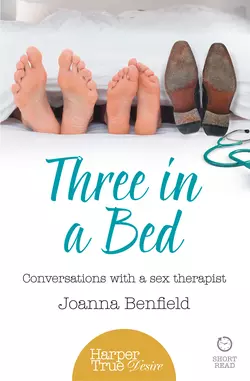 Three in a Bed: Conversations with a sex therapist, Joanna Benfield