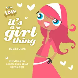 It’s A Girl Thing, Lisa Clark