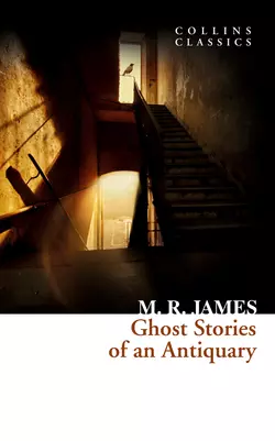 Ghost Stories of an Antiquary, M. James