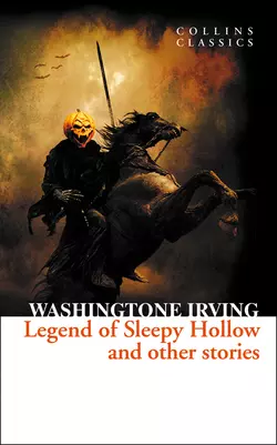 The Legend of Sleepy Hollow and Other Stories, Вашингтон Ирвинг