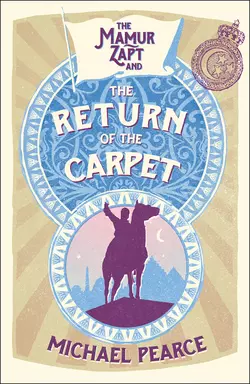 Mamur Zapt and the Return of the Carpet, Michael Pearce