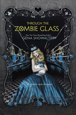 Through the Zombie Glass, Gena Showalter