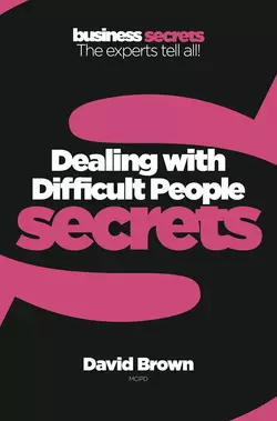 Dealing with Difficult People, David Brown