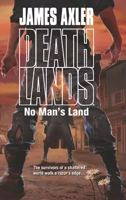 No Man′s Land, James Axler