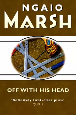 Off With His Head Ngaio Marsh