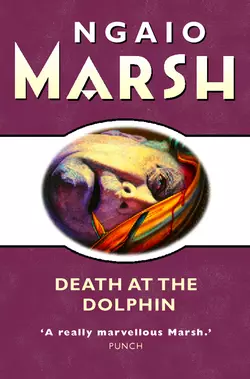 Death at the Dolphin, Ngaio Marsh