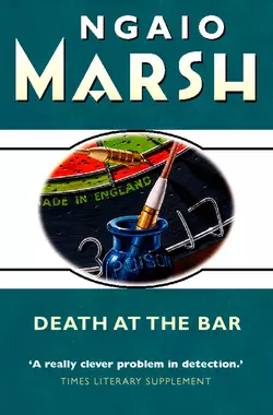 Death at the Bar Ngaio Marsh