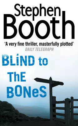 Blind to the Bones Stephen Booth