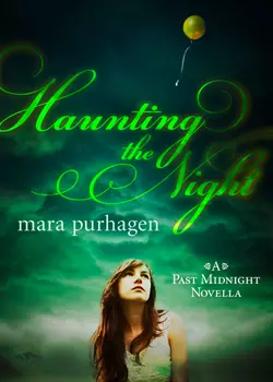 Haunting The Night, Mara Purnhagen