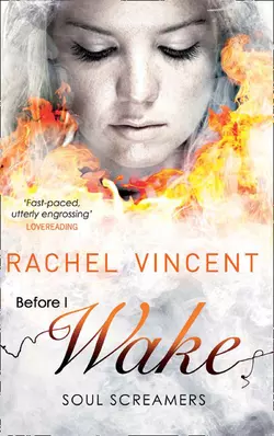 Before I Wake Rachel Vincent