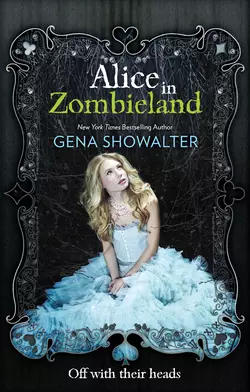 Alice in Zombieland Gena Showalter