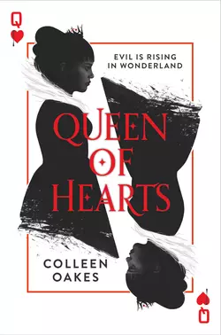 Queen of Hearts, Colleen Oakes