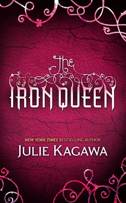 The Iron Queen Julie Kagawa