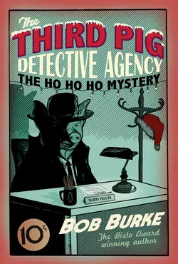 The Ho Ho Ho Mystery, Bob Burke