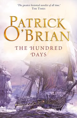 The Hundred Days, Patrick O’Brian