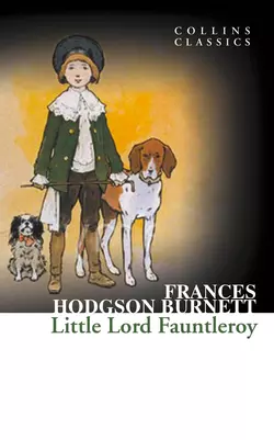 Little Lord Fauntleroy, Фрэнсис Элиза Ходжсон Бёрнетт