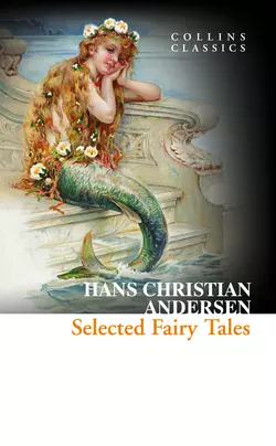 Selected Fairy Tales, Ганс Христиан Андерсен