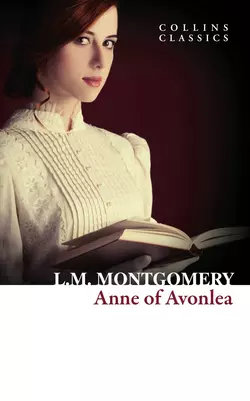 Anne of Avonlea Люси Мод Монтгомери