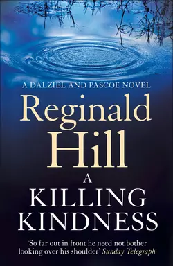 A Killing Kindness Reginald Hill