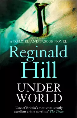 Under World, Reginald Hill