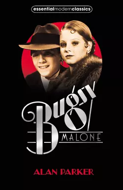 Bugsy Malone, Alan Parker