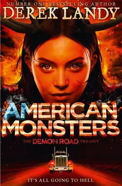 American Monsters, Derek Landy