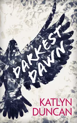 Darkest Dawn Katlyn Duncan