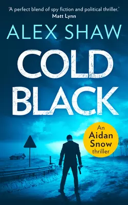 Cold Black, Alex Shaw