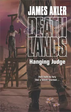 Hanging Judge, James Axler